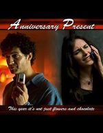 Watch Anniversary Present (TV Short 2005) Putlocker