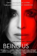 Watch Being Us Putlocker