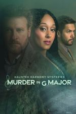 Watch Haunted Harmony Mysteries: Murder in G Major Putlocker