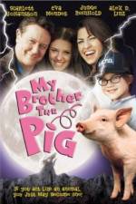 Watch My Brother the Pig Putlocker