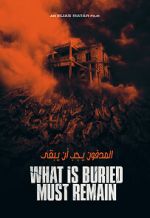Watch What Is Buried Must Remain Putlocker