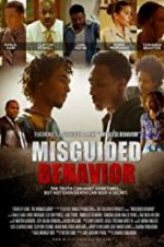 Watch Misguided Behavior Putlocker