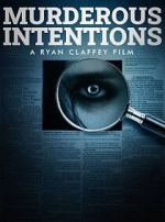 Watch Murderous Intentions Putlocker