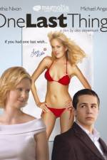 Watch One Last Thing Putlocker