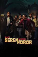 Watch Maju Serem Mundur Horor Putlocker