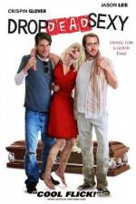 Watch Drop Dead Sexy Putlocker