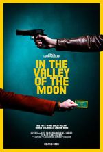 Watch In the Valley of the Moon (Short 2023) Putlocker