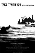 Watch Take It with You Putlocker