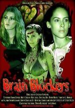 Watch Brain Blockers Putlocker