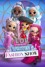 Watch L.O.L. Surprise! Winter Fashion Show Putlocker