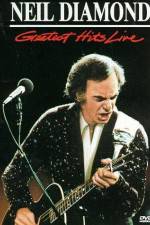 Watch Neil Diamond Greatest Hits Live Putlocker