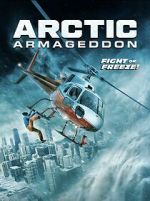 Watch Arctic Armageddon Putlocker