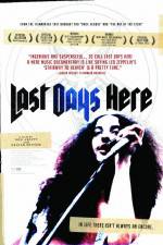 Watch Last Days Here Putlocker
