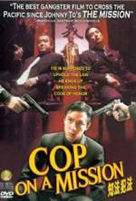 Watch Cop on a Mission Putlocker