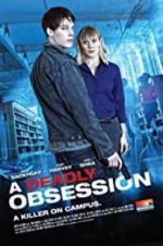 Watch A Deadly Obsession Putlocker