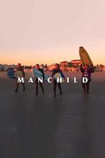 Watch Manchild Putlocker