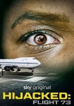 Watch Hijacked: Flight 73 Putlocker