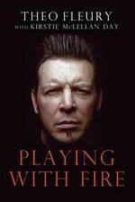 Watch Theo Fleury Playing with Fire Putlocker
