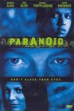 Watch Paranoid Putlocker
