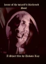 Watch House of the Wizard\'s Blackened Soul (Short 2024) Putlocker