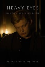 Watch Heavy eyes (Short 2022) Putlocker