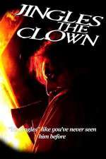 Watch Jingles the Clown Putlocker