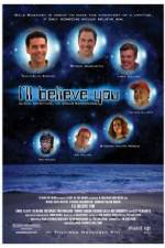 Watch I'll Believe You Putlocker