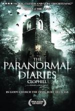 Watch The Paranormal Diaries: Clophill Putlocker